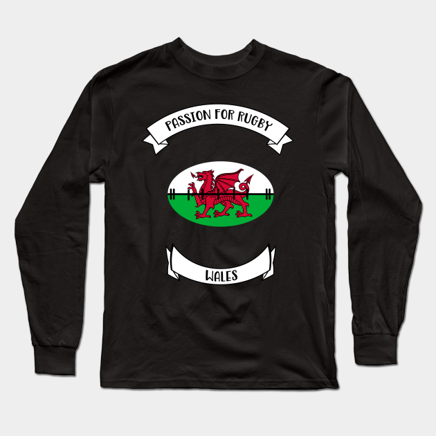 Wales rugby design Welsh Rugby Gifts Long Sleeve TShirt TeePublic
